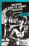 Lectures faciles - Polars 2: Meurtre dans un jardin - Livre - Béatrice Nicodéme
