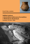 Sídliště kultury s moravskou malovanou keramikou v Hlubokých Mašůvkách (výzkumy z let 1947–1950) - Martin Hložek, Gabriela Dreslerová, David Válek, Mi