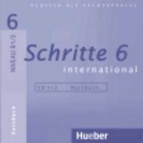 Schritte international 6 (aktualisierte Ausgabe): Audio-CDs zum Kursbuch - Silke Hilpert