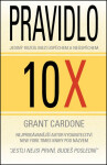 Pravidlo 10X Grant Cardone