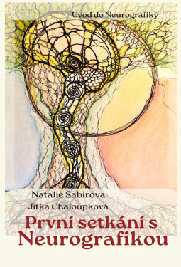 První setkání s neurografikou - Natalie Sabirova, Jitka Chaloupková