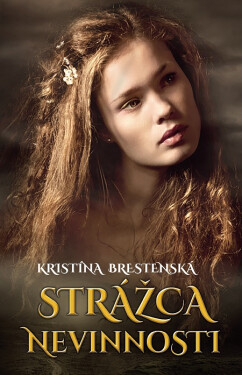 Strážca nevinnosti - Kristína Brestenská