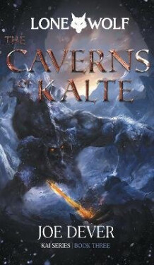 The Caverns of Kalte - Joe Dever
