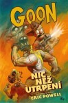 Goon Nic než utrpení Eric Powell