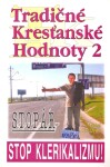 Tradičné kresťanské hodnoty 2 - Michal Holováč