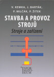 Stavba a provoz strojů