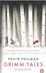 Grimm Tales: For Young and Old - Philip Pullman