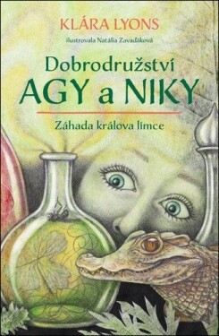 Dobrodružství Agy a Niky - Klára Lyons