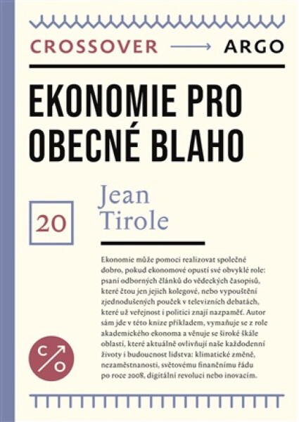 Ekonomie pro obecné blaho - Jean Tirole
