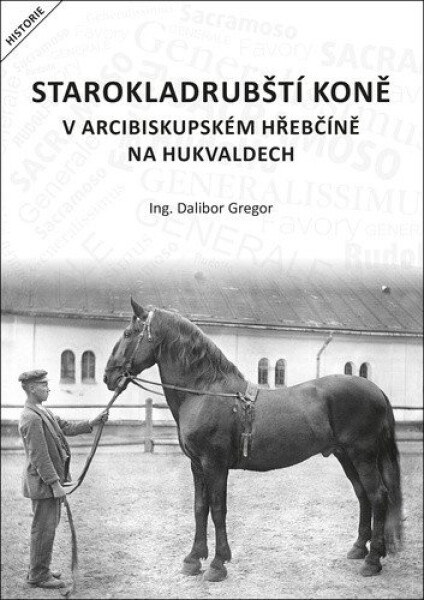 Starokladrubští koně arcibiskupském