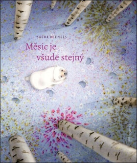 Měsíc je všude stejný - Sacha Heemels