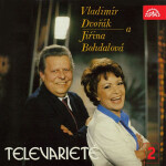 Vladimír Dvořák a Jiřina Bohdalová v Televarieté /2/ - Vladimír Dvořák