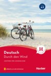 Lektüren für Jugendliche A2 Durch den Wind, Leseheft - Hueber