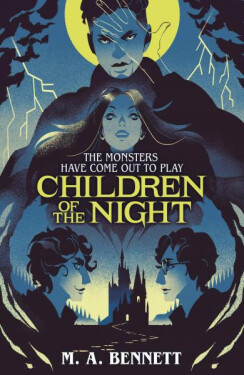 Children of the Night (Young Gothic Book 2) - M. A. Bennettová