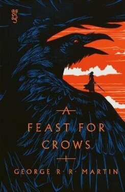 Feast for Crows - George Raymond Richard Martin
