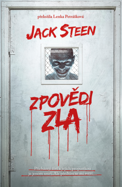 Zpovědi zla - Jack Steen