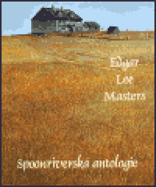 Spoonriverská antologie - E.L. Robert Masters