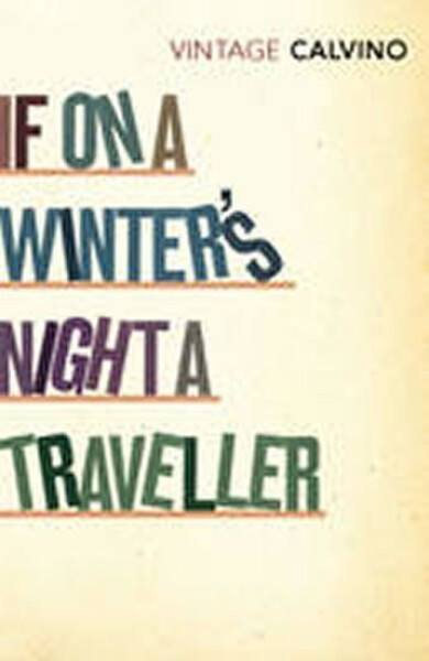 If on a Winter´s Night a Traveller, 1. vydání - Italo Calvino