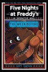 Five Nights at Freddy's: The Week Before - Cawthon Scott