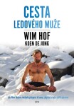 Wim Hof Cesta Ledového muže Wim Hof