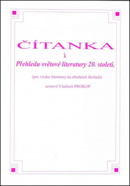 Čítanka přehledu světové literatury 20. století