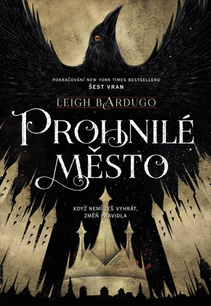 Prohnilé město - Leigh Bardugo