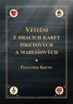 Věštění z hracích karet piketových a mariášových