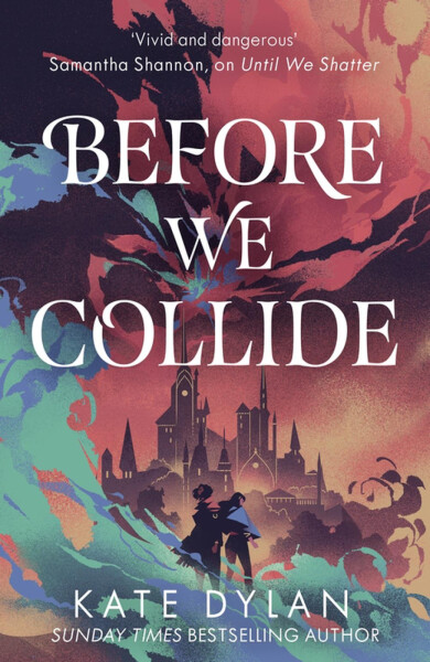 Before We Collide - Kate Dylan