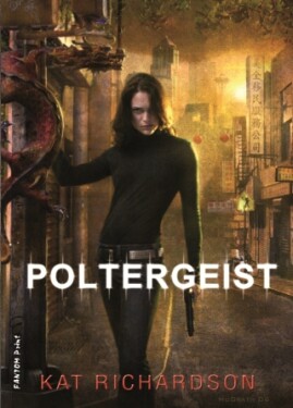 Poltergeist - Kat Richardson - e-kniha