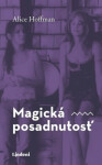 Magická posadnutosť - Alice Hoffman