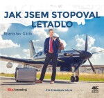 Jak jsem stopoval letadlo (audiokniha) Stanislav Gálik