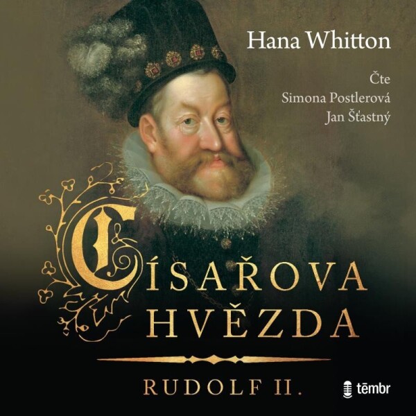 Císařova hvězda Rudolf II. Hana