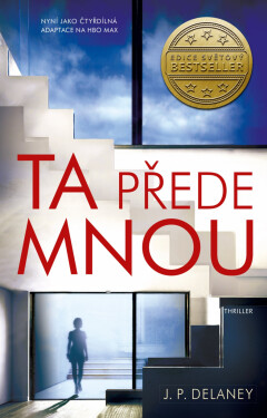 Ta přede mnou - J. P. Delaney