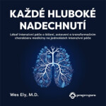 Každé hluboké nadechnutí - Wes Ely - audiokniha