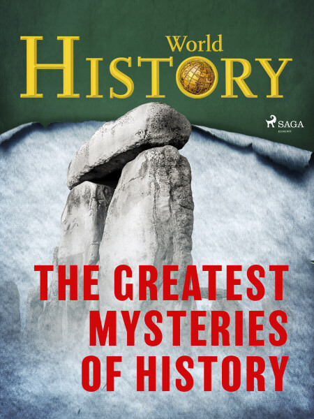 The Greatest Mysteries of History - World History