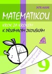 Matematikou krok za krokem přijímacím