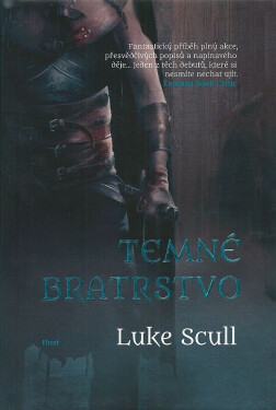 Temné bratrstvo - Luke Scull