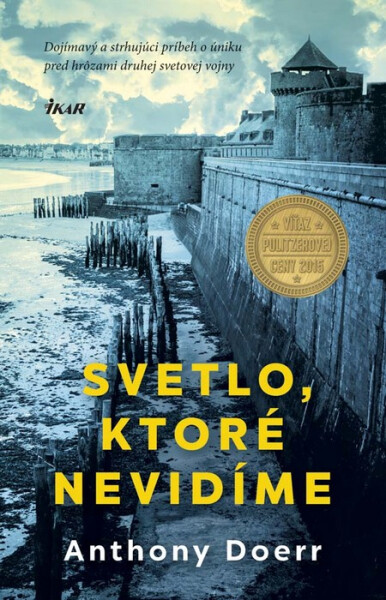 Svetlo, ktoré nevidíme - Anthony Doerr
