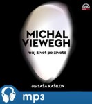 Můj život po životě Michal Viewegh