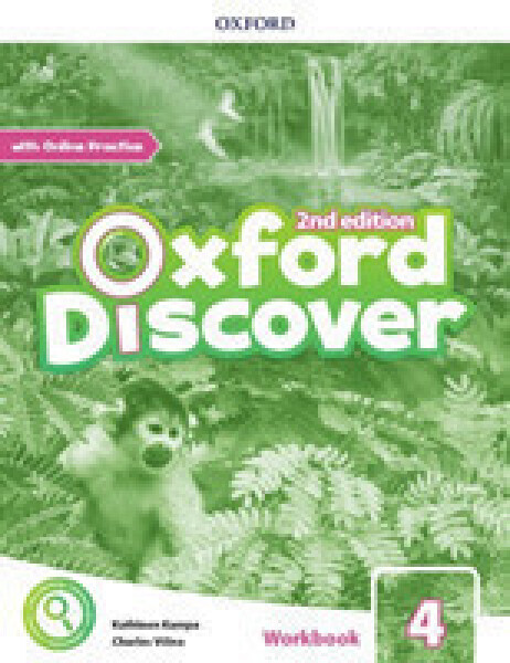 Oxford Discover 4 Workbook with Online Practice (2nd) - Kathleen Kampa