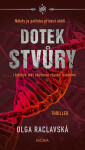 Dotek stvůry - Olga Raclavská