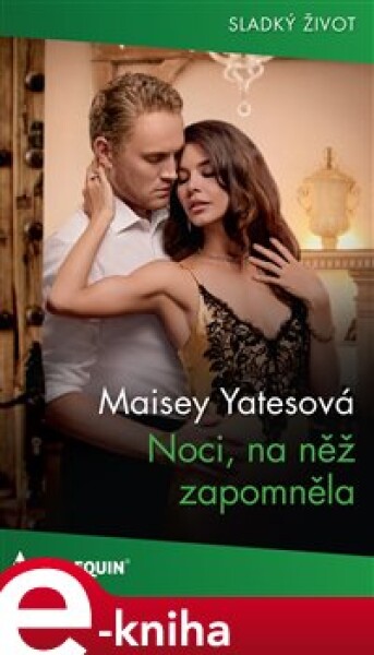 Noci, na něž zapomněla - Maisey Yatesová e-kniha