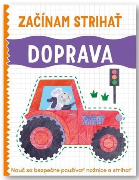 Začínam strihať Doprava