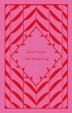 The Awakening - Kate Chopin