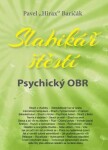 Slabikář štěstí 5 - Psychický OBR - Pavel Baričák