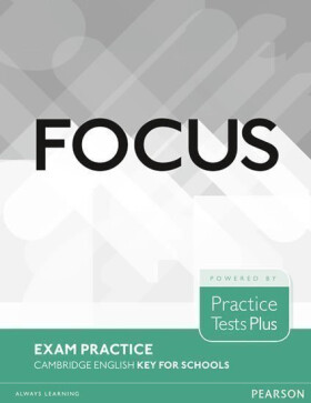 Focus 1st Edition A2 Key Exam Practice Cambridge - Rose Aravanis
