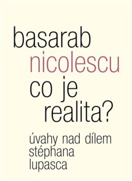 Co je realita? Basarab Nicolescu