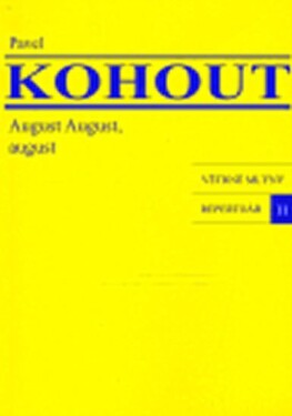 August August, august - Pavel Kohout