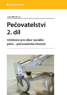 Pečovatelství díl Jana Mlýnková e-kniha