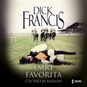 Smrt favorita Dick Francis audiokniha